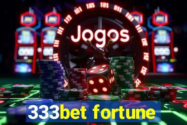 333bet fortune